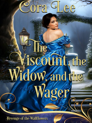 cover image of The Viscount, the Widow, and the Wager